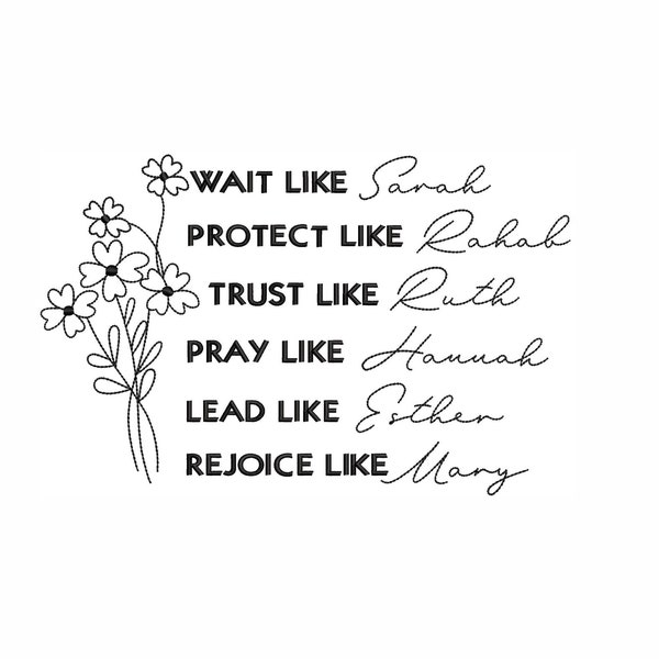 Floral Religious Quotes Machine Embroidery Design. 5 Sizes. Boho Christian Embroidery Motivational Embroidery. Women of the Bible Embroidery