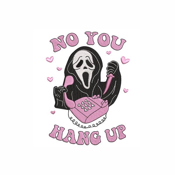 No You Hang Up Machine Embroidery Design. Valentine's Day Embroidery Deasign. 3 Sizes. Ghost Embroidery Design. Instant Download
