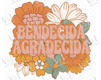 bendecida agradecida, diseño de sublimación en español, fe caída png, cita cristiana png, diseños en español para sublimación de camisas, cristiana png