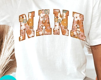 Floral Nana PNG, Varsity Nana Sublimation Design, Cute Grandma PNG for Shirts and Mugs, Floral Text PNG, Digital Download