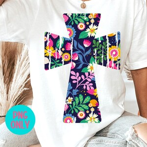 Floral Cross PNG Sublimation, Bright Christian Shirt Design, Faith Digital Download, Spring Easter Cross PNG, Colorful Religious Clipart