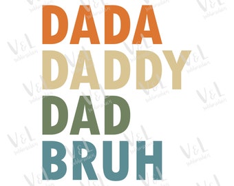Dad Png Dad Sublimation Design Downloads Dada Daddy Dad Bruh png file dad digital downloads dad life png fathers day designs for dad png