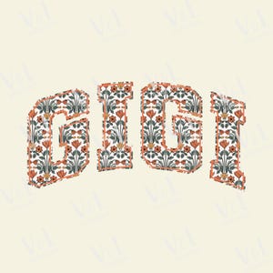 Floral Gigi Png Varsity Gigi Png Gigi Png floral Gigi Sublimation Digital Design Gigi PNG Sublimation Design Download Gigi Shirt Design Gigi
