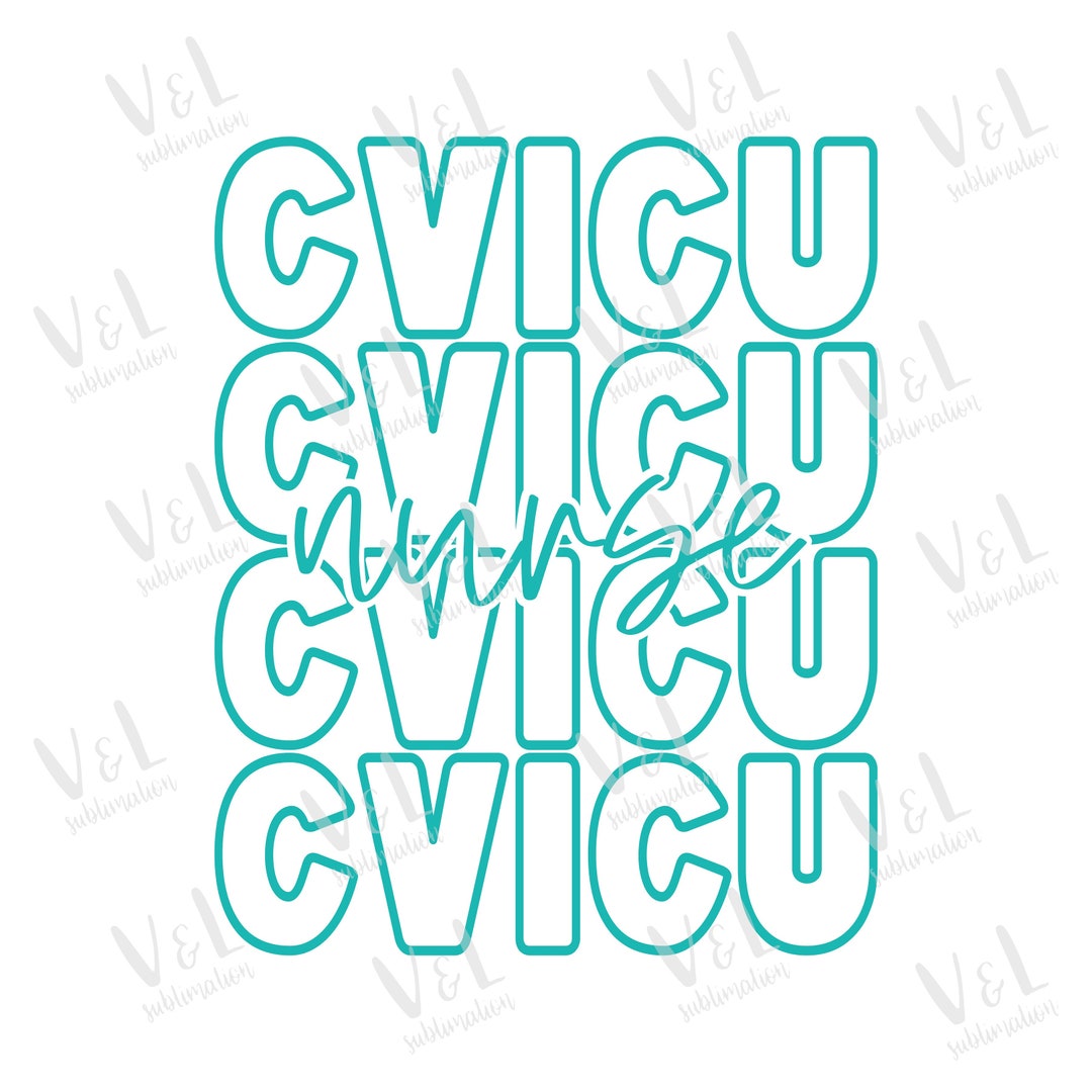 Cvicu Nurse Png Cvicu Png File T Shirt Design Nurse Tumbler Design cvicu-nurse-png-cvicu-png-file-t-shirt-design-nurse-tumbler-design