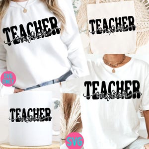 english teacher svg, ela teacher svg, teacher svg designs, teacher svg cut files, teacher svgs for shirts, english teacher svg designs