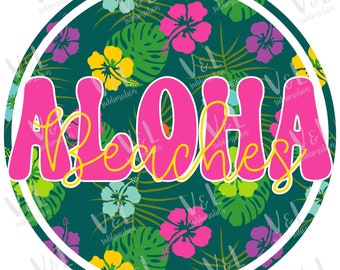 aloha beaches png, files for sublimation, summer png sublimation designs downloads, aloha beaches floral designs, downloads for shirts