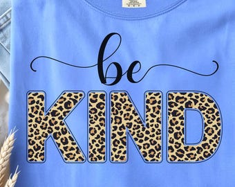 Be Kind Png cheetah luipaard bekind sublimatie ontwerpen digitale download tshirt ontwerpen inspirerende positieve citaten pngs voor shirts beker