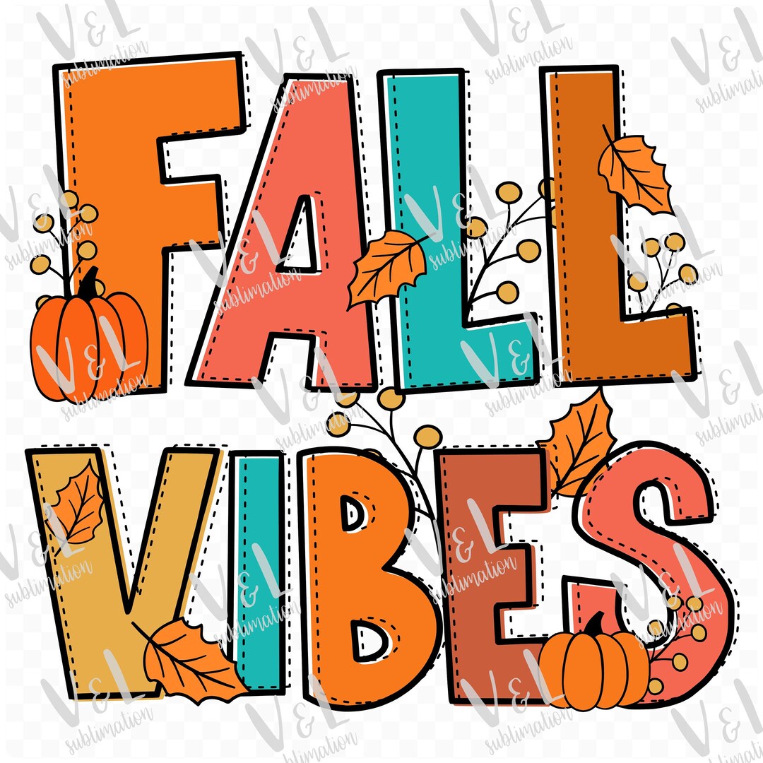 Fall Vibes Png Sublimation Design Download, Fall Png Tshirt Design ...
