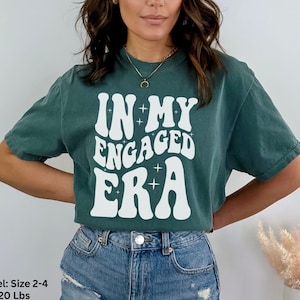 In mijn verloofde tijdperk shirt comfort kleuren bruid shirt retro bruid shirt verlovingsshirt bruid grappige verlovingsshirt toekomstige mevrouw tshirt