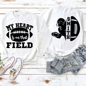 My Heart is on That Field Sweatshirt Custom Football Shirt - Etsy