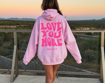 Love more hoodie hotsell