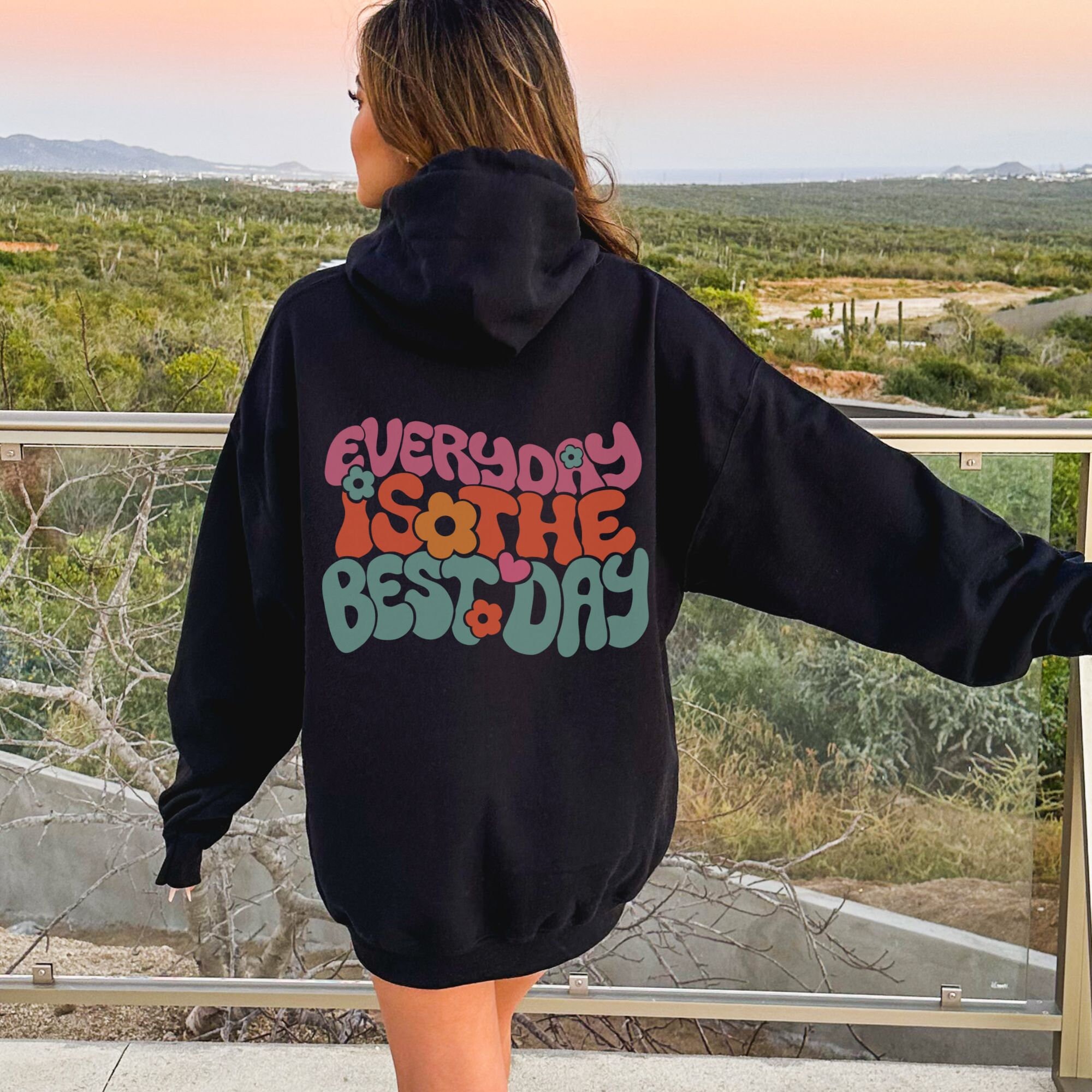 Everyday is the Best Day Hoodies With Sayings on Back Cute Sweatshirts for Women Trendy Preppy Sweatshirt Trendy Hoodies for Women Aesthetic Etsy