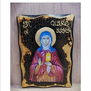 Clare of Assisi - Saint Clare of Assisi - Claire d&#39;Assise - Santa Clara Handmade Wood Icon on plaque with physical aging and Golden Leaf 24K