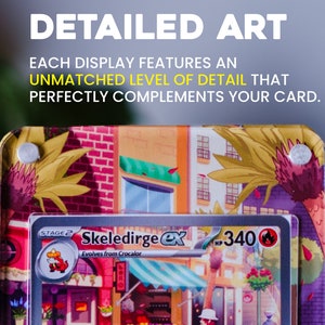 May include: A card display featuring a detailed art design with the text "DETAILED ART". The display holds a "Skeledirge EX" card with a colorful illustration of a street scene. The text on the card reads "Evolves from Crocalor" and "HP 340".