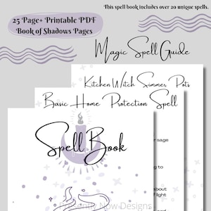 May include: A printable PDF book of spells with a purple and white design. The cover features the text "Spell Book" with a candle and moon graphic. The text "Magic Spell Guide" is also visible.