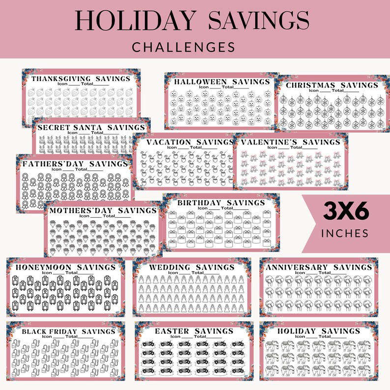 May include: A printable set of 12 holiday savings challenge trackers. Each tracker features a different holiday theme, such as Thanksgiving, Halloween, Christmas, Valentine's Day, and more. Each tracker has a space to write in the total amount saved and a grid of 100 icons to color in as you save.