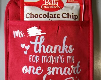 Teacher gift from kid - Thank You for Making Me One Smart Cookie Potholders - Thank you gift