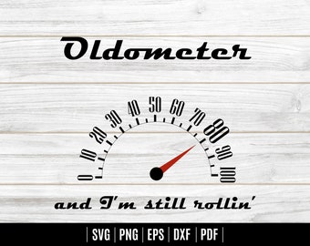 80th Birthday Svg, Oldometer Svg, Birthday Boy Svg, Birthday Girl Svg, Car Svg, Cricut, Silhouette, jpg, dxf, eps, png
