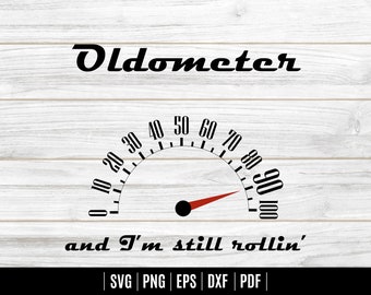 90th Birthday Svg, Oldometer Svg, Birthday Boy Svg, Birthday Girl Svg, Car Svg, Cricut, Silhouette, jpg, dxf, eps, png