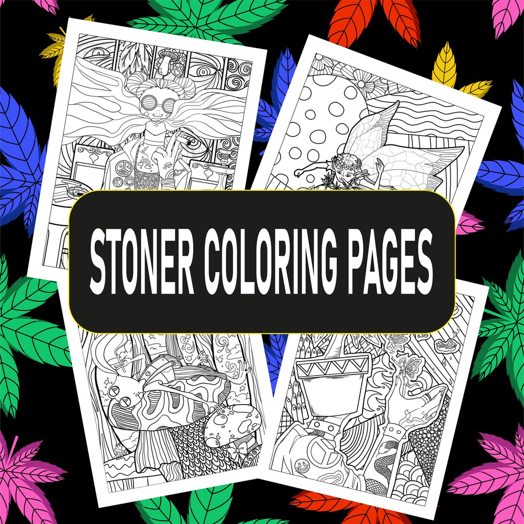 Stoner Coloring Book, Stoner Coloring Books, Stoner Coloring Sheets