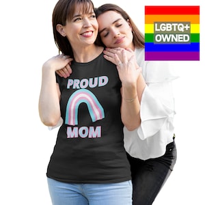 Proud Trans Mom Shirt - Transgender Parent Pride T-Shirt - Women&#39;s Softstyle Transgender Mom Tee - S, L, XL, 2xl