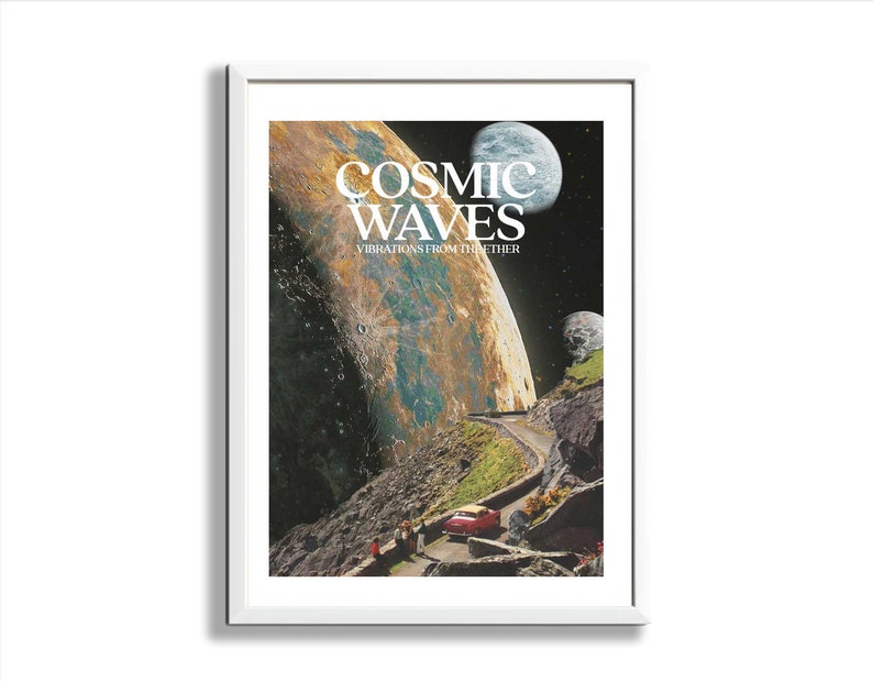 May include: A retro-style poster with a collage of a red car driving on a winding road, a planet with a blue and yellow surface, and a moon in the background. The text "COSMIC WAVES" is in white letters on a black background, with the tagline "VIBRATIONS FROM THE ETHER" below it.