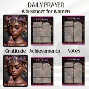 May include: A printable worksheet for daily reflection with the text "Daily Prayer Worksheet for Women" at the top. The worksheet is divided into three sections: Gratitude, Achievements, and Notes. Each section features a black and white illustration of a woman with her hands clasped in prayer. The text "Daily Reflection" appears at the top of each section.