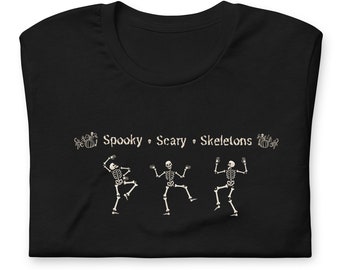 Spooky Scary Skeletons Halloween Unisex T-Shirt