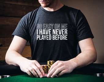 Poker Shirt Gift For Poker Player Funny Poker T-Shirt Gift for Him Texas Hold'em Shirt Card Player Clothing NEVER PLAYED Modern Design