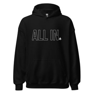 Poker Hoodie Gift For Poker Player Sweatshirt for Poker Gift for Him Texas Hold&#39;em Pull-over Hoodies ALL IN Modern Design