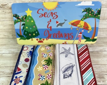 Seas & Greetings, Seasons Greetings, Tropical Wreath, Christmas Sign, Christmas Decor, Sign and Ribbon Kit, Wreath Attachment (12"x6)