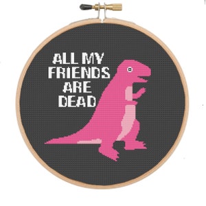 All My Friends Are Dead- Dinosaure rose mignon- grille point de croix- pdf téléchargeable