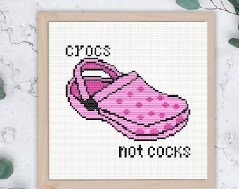 Cr*cs, Not C*cks| Funny Feminist Cross Stitch Pattern| Downloadable PDF