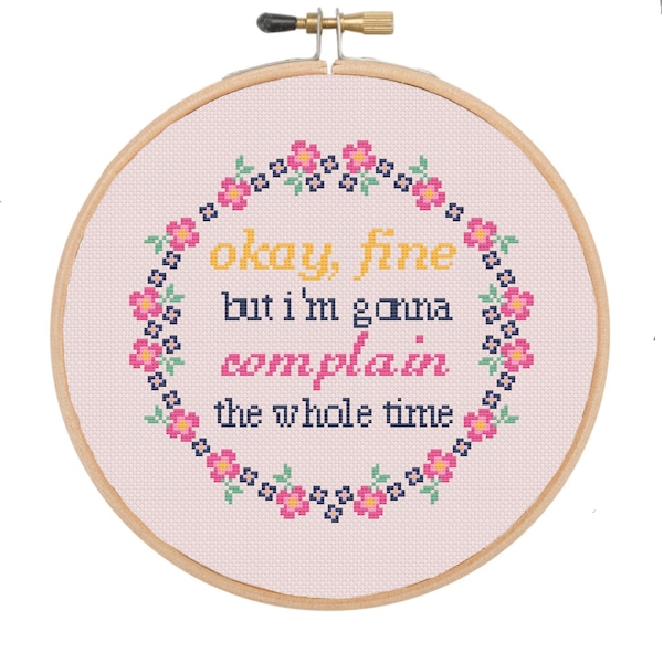 I'm Gonna Complain the Whole Time- Bob's Burgers Quote Cross-stitch Pattern- Downloadable PDF