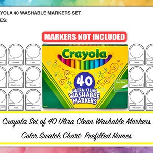 May include: A color swatch chart with 40 blank circles for Crayola Ultra-Clean Washable Markers. The chart includes pre-filled names for each color, such as Raspberry, Electric Lime, and Wild Orchid. The chart is designed to be used with a set of 40 Crayola Ultra-Clean Washable Markers, which are not included.