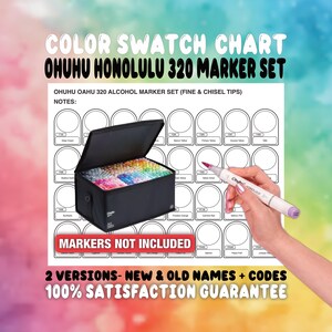May include: A color swatch chart for the Ohuhu Honolulu 320 marker set, featuring a black carrying case filled with markers and a hand holding a dual-tip marker. The document includes rows of circular outlines for color testing and text labels.