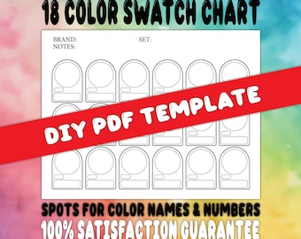 18 Color Swatch Chart- BLANK DIY- Spots for Color Names & Numbers PDF Template