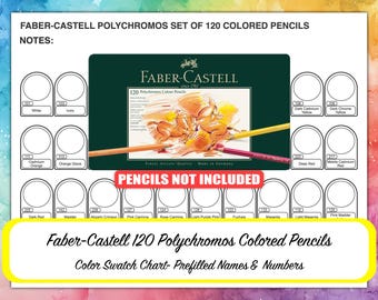 May include: A blank color swatch chart for Faber-Castell Polychromos colored pencils. The chart has 120 circles for each pencil color, with pre-filled names and numbers. The chart is labeled "Faber-Castell 120 Polychromos Colored Pencils" and "Color Swatch Chart - Prefilled Names & Numbers".