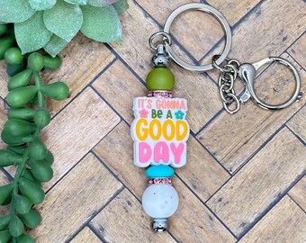 It's Gonna be a Good Day Beaded Bar Keychain