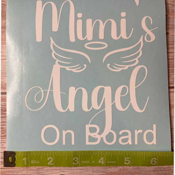 Angel On Board Car Decal, Choose Style, Multiple Colors to Choose From, Gigi, Mamaw, Granny, Grandma, Mimi, Nana, Car Decal