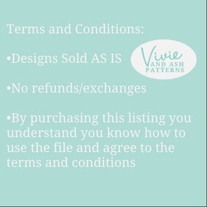 May include: Terms and conditions for digital designs. Designs are sold as is, with no refunds or exchanges. By purchasing, you agree to the terms and conditions.