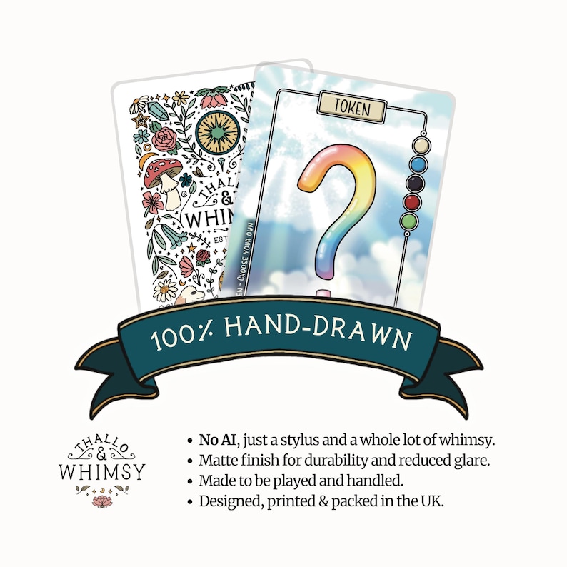 May include: Two whimsical playing cards with floral and question mark designs. The cards are labeled "Token" and "Thallo & Whimsy." A banner reads "100% Hand-Drawn." Additional text states "No AI, just a stylus and a whole lot of whimsy."