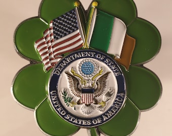 US State Department US Embassy Dublin Ireland Commemorative Challenge Coin 2 inches Wide 2 inches tall 180