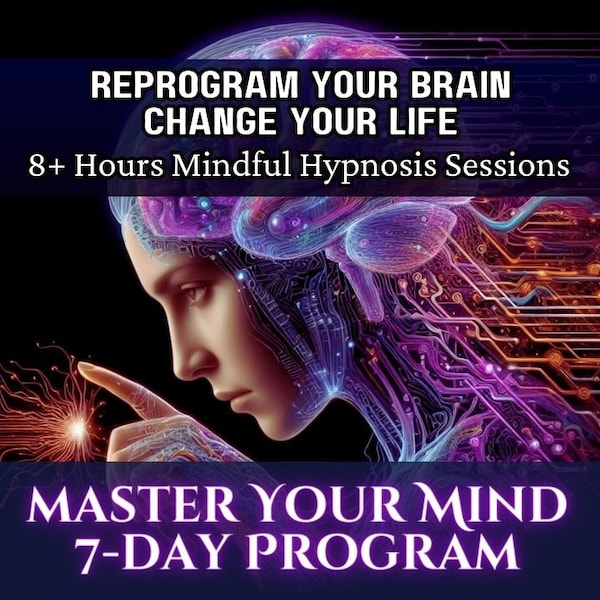 Guided Hypnosis Program for Mastering Your Mind: Rewire Your Brain Change Your Life Subconscious Reprogramming MP3 Audio Digital Download