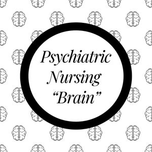 Psychiatric/ Mental Health/ Behavioral Health Nursing Brain | DIGITAL DOWNLOAD |