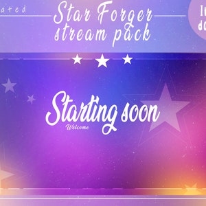 Puede incluir: Un fondo degradado morado y rosa con estrellas blancas y el texto "Star Forger stream pack" y "Starting soon" con la palabra "Welcome" debajo. Los textos "animated" y "Instant download" están en las esquinas superiores.