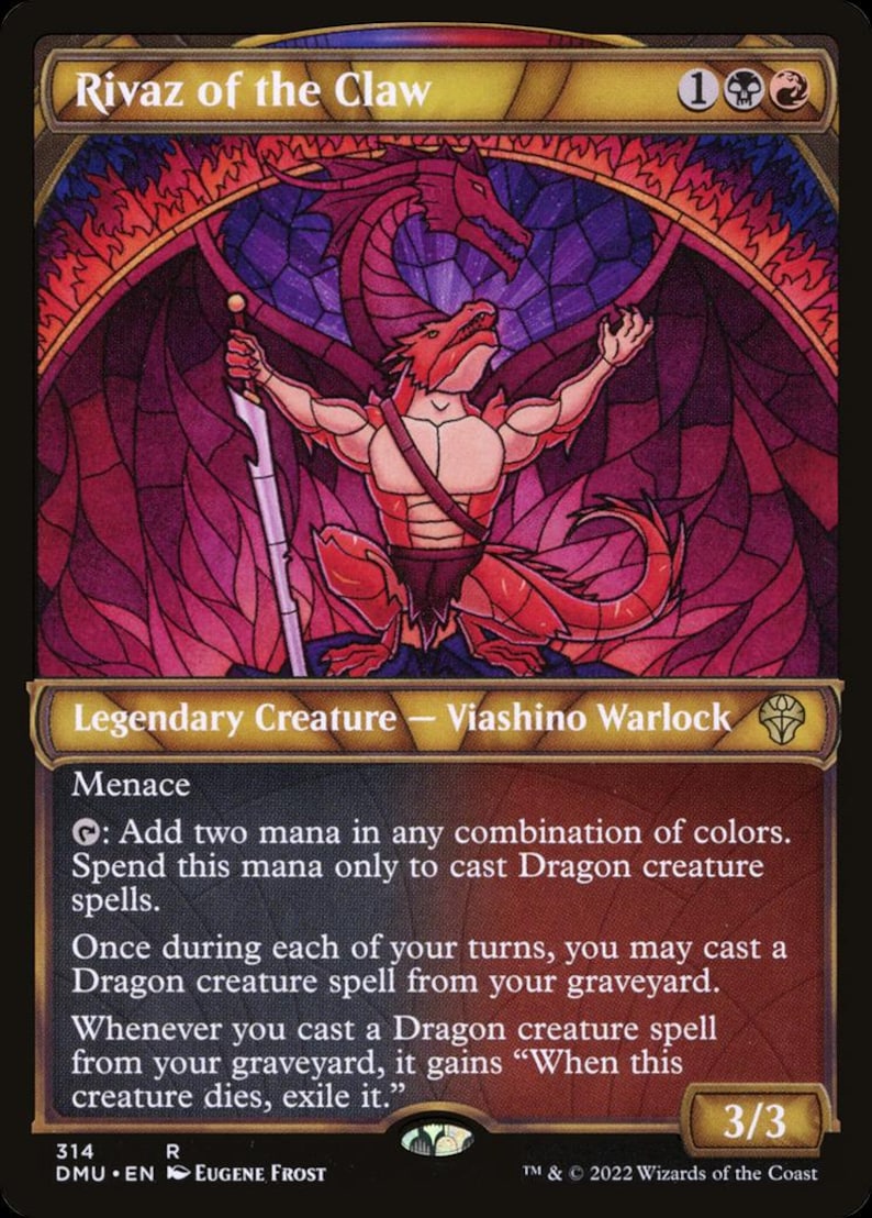 May include: A Magic: The Gathering card depicting Rivaz of the Claw, a red Viashino Warlock. The card has a stained-glass style background with a dragon. The card text includes "Menace" and other game instructions. The card is marked 3/3.