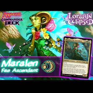K&ouml;nnte beinhalten: Ein Magic: The Gathering Commander Deck mit der Karte "Maralen, Fae Ascendant". Das Kartenmotiv zeigt eine Feenadlige mit H&ouml;rnern, Blumen und einem t&uuml;rkisfarbenen Hintergrund. Der Text "Lorwyn Eclipsed" ist ebenfalls sichtbar.