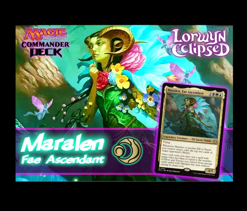K&ouml;nnte beinhalten: Ein Magic: The Gathering Commander Deck mit der Karte "Maralen, Fae Ascendant". Das Kartenmotiv zeigt eine Feenadlige mit H&ouml;rnern, Blumen und einem t&uuml;rkisfarbenen Hintergrund. Der Text "Lorwyn Eclipsed" ist ebenfalls sichtbar.