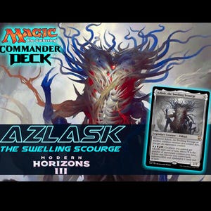 May include: A Magic: The Gathering Commander Deck box featuring Azlask, The Swelling Scourge. The artwork depicts a monstrous creature with red and white details, surrounded by blue tendrils. The card Azlask is also shown.